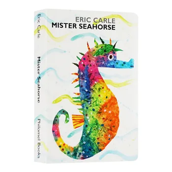 Ponas Seahorse, Eric Carle, Kūdikių ir Vaikų knygų amžiaus 1 2 3, anglų paveikslėlį knyga, 9780399254901