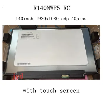 LCD R140NWF5 RC 14.0 40pin su jutikliniu Ekranu LED Ekranas FHD IPS 1920X1080 40pin Laptopo Matricos Naujos Kolegijos Pakeitimo